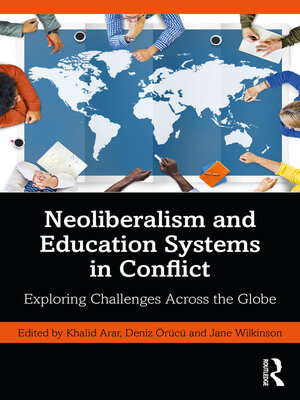 cover image of Neoliberalism and Education Systems in Conflict